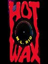 Hot Wax